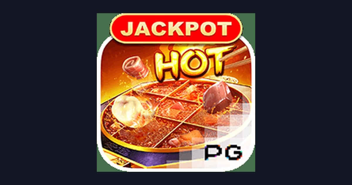 Slot Hotpot PG Soft: Slot Pemula Mudah Dimainkan dengan RTP Slot Tinggi