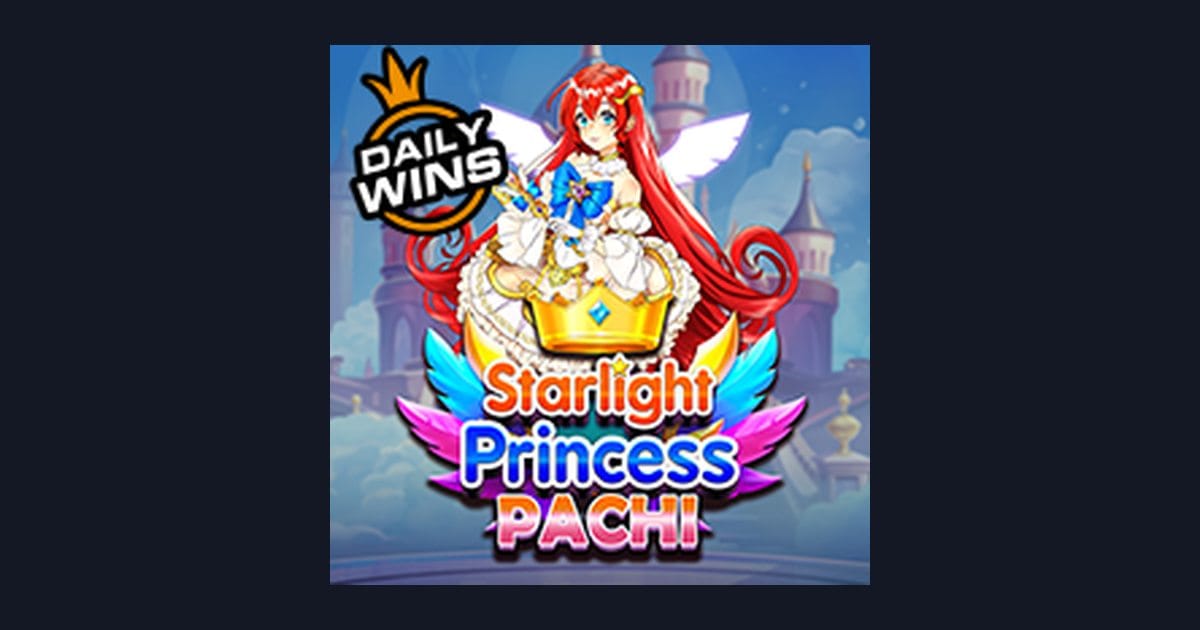 Starlight Princess Pachi: Slot Pemula Mudah Dimainkan dengan RTP Slot Tinggi